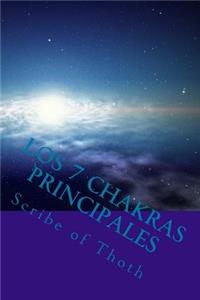 Los 7 Chakras Principales