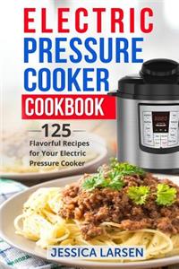 Electric Pressure Cooker Cookbook