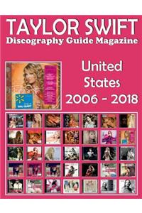 Taylor Swift - Discography Guide Magazine - United States (2006-2018)