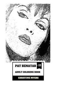 Pat Benatar Adult Coloring Book