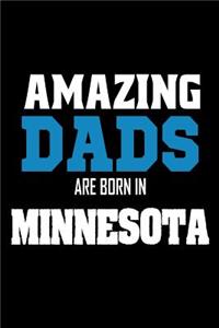 Amazing Dads Are Born In Minnesota