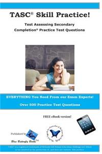 TASC Skill Practice! Test Assessing Secondary Completion Practice Test Question