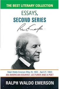 Essays, Second Series - Ralph Waldo Emerson