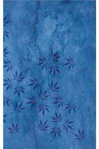 Cannabis Rating Journal - Indigo Blue: Blank Form Notebook with Discreet Cover Used for Organizing Information and Rate THC CBD Strains of Marijuana for Either Medical or Recreational