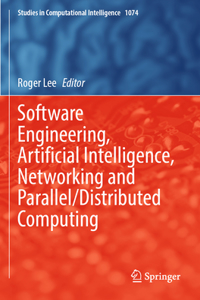 Software Engineering, Artificial Intelligence, Networking and Parallel/Distributed Computing