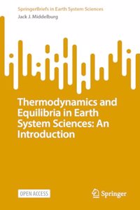 Thermodynamics and Equilibria in Earth System Sciences: An Introduction
