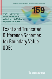 Exact and Truncated Difference Schemes for Boundary Value Odes