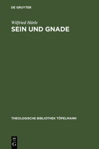 Sein und Gnade