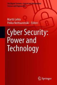 Cyber Security: Power and Technology