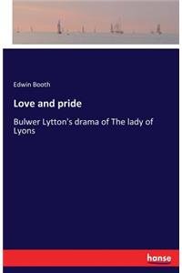 Love and pride
