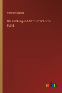 Krimkrieg und die österreichische Politik