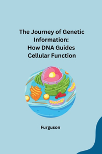 The Journey of Genetic Information