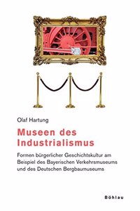 Museen Des Industrialismus