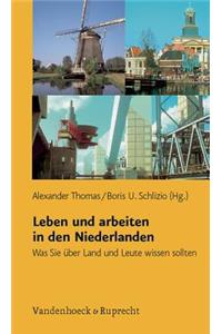 Leben und arbeiten in den Niederlanden