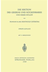 Die Sektion des Gehirns und Rückenmarks und ihrer Hüllen