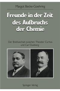 Freunde in Der Zeit Des Aufbruchs Der Chemie