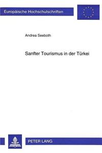 Sanfter Tourismus in der Tuerkei