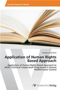 Application of Human Rights Based Approach