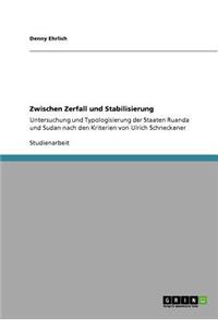 Zwischen Zerfall und Stabilisierung