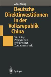 Deutsche Direktinvestitionen in Der Volksrepublik China