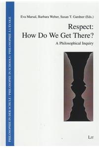 Respect: How Do We Get There?, 19