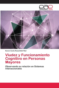 Viudez y Funcionamiento Cognitivo en Personas Mayores