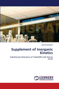 Supplement of Inorganic Kinetics