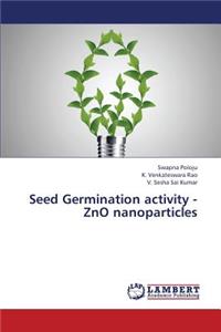 Seed Germination Activity - Zno Nanoparticles