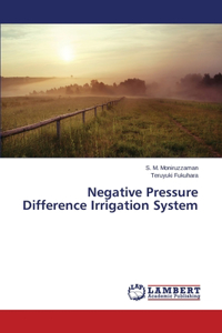Negative Pressure Difference Irrigation System