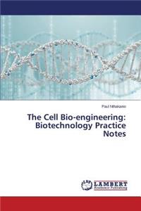 Cell Bio-engineering