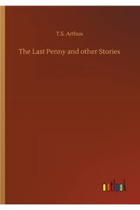 Last Penny and other Stories