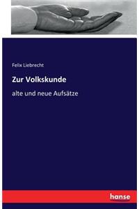 Zur Volkskunde