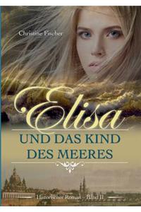 Elisa und das Kind des Meeres