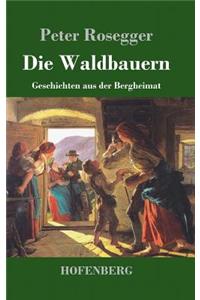 Die Waldbauern