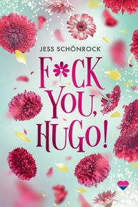 F*ck you, Hugo