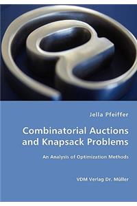 Combinatorial Auctions and Knapsack Problems - An Analysis of Optimization Methods