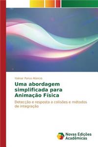 Uma abordagem simplificada para Animação Física