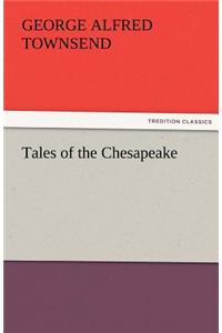 Tales of the Chesapeake