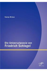 Die Universalpoesie von Friedrich Schlegel