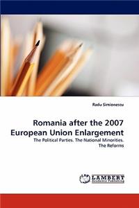 Romania after the 2007 European Union Enlargement