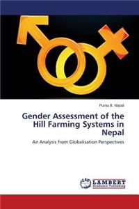 Gender Assessment of the Hill Farming Systems in Nepal