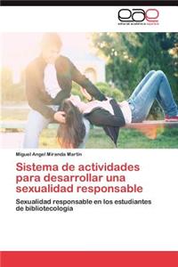 Sistema de actividades para desarrollar una sexualidad responsable