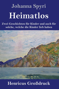 Heimatlos (Großdruck)