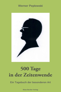 500 Tage in der Zeitenwende