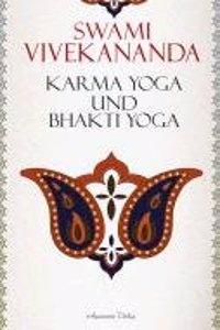 Karma-Yoga Und Bhakti-Yoga