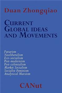 Current Global Ideas and Movements Challenging Capitalism