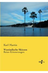 Westindische Skizzen