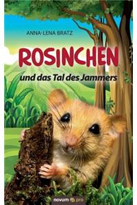 Rosinchen und das Tal des Jammers