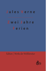 Zwei Jahre Ferien