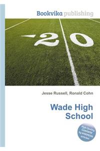 Wade High School